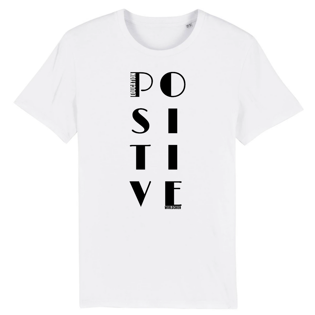Tee-shirt Education Positive Worldchien™